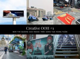 Creative OOH: Bản tin quảng cáo ngoài trời sáng tạo