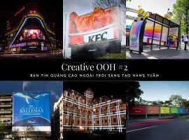 Creative OOH: Bản tin quảng cáo ngoài trời sáng tạo