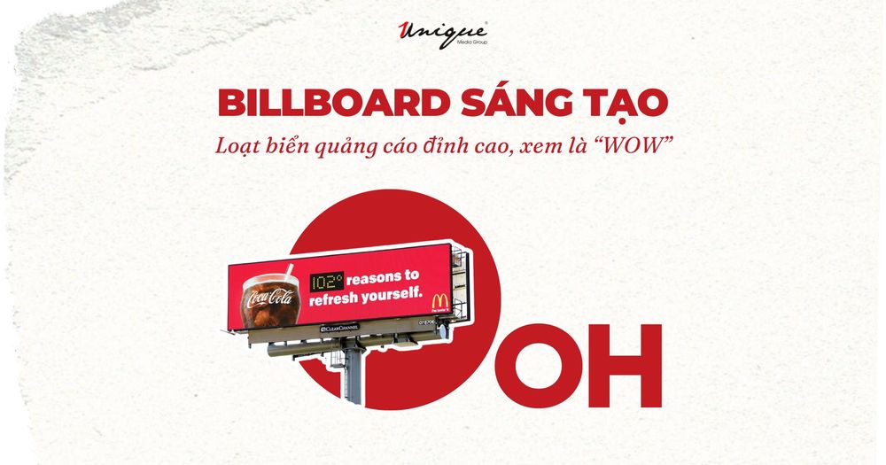 Những Billboard quảng cáo sáng tạo đỉnh cao, xem là “wow”