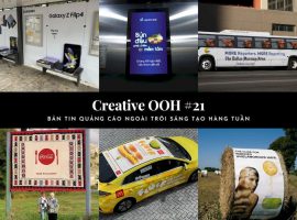 OOH Creative: Bản tin quảng cáo ngoài trời sáng tạo số #21