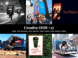 Creative OOH #27: Bản tin quảng cáo ngoài trời sáng tạo số 27