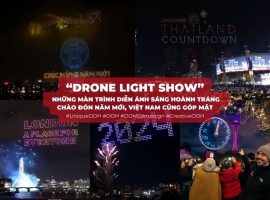 Drone Light Show hoành tráng chào đón năm mới 2024