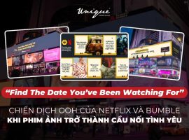 Chiến dịch OOH - “Find the Date You’ve Been Watching For” của Netflix và Bumble: Khi phim ảnh trở thành cầu nối tình yêu.